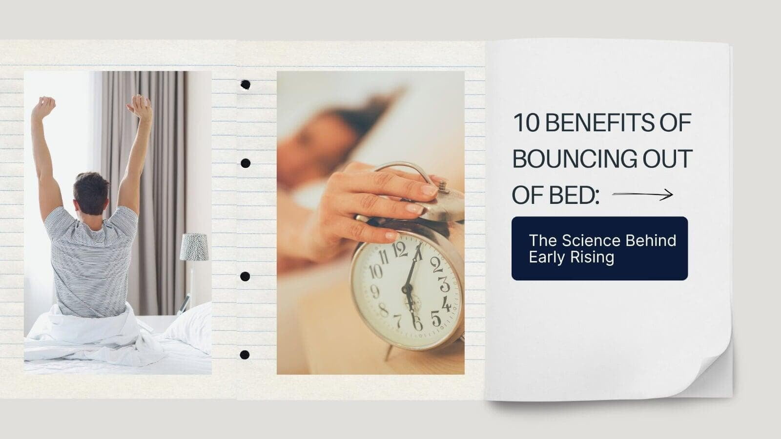 10 Benefits of Bouncing Out of Bed: The Science Behind Early Rising